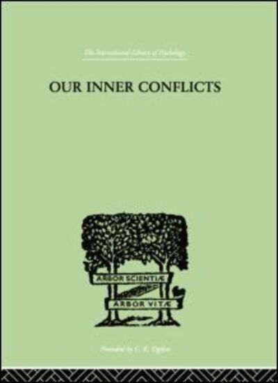 Cover for Karen Horney · Our Inner Conflicts: A CONSTRUCTIVE THEORY OF NEUROSIS (Taschenbuch) (2014)