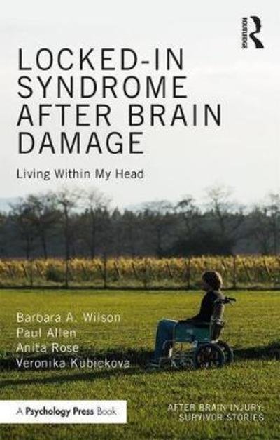 Cover for Barbara Wilson · Locked-in Syndrome after Brain Damage: Living within my head - After Brain Injury: Survivor Stories (Paperback Bog) (2018)