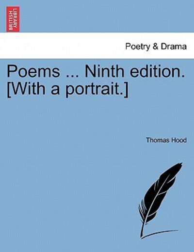 Cover for Thomas Hood · Poems ... Ninth Edition. [with a Portrait.] (Paperback Bog) (2011)