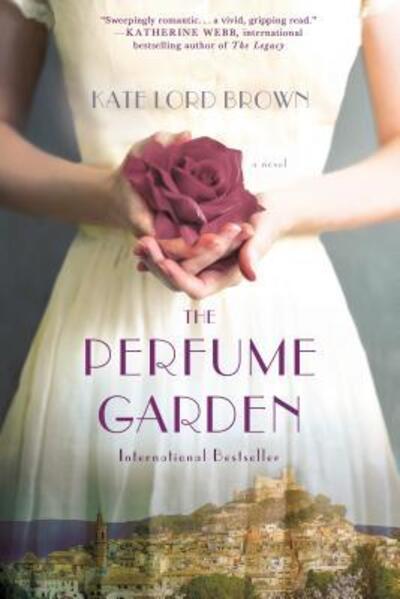 Cover for Kate Lord Brown · The Perfume Garden (Paperback Book) (2016)