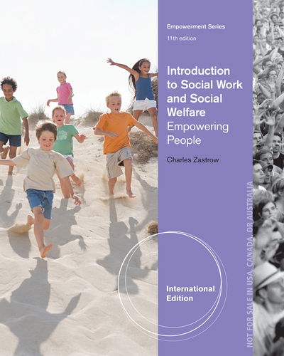 Cover for Zastrow, Charles (University of Wisconsin, Whitewater, Emeritus Professor) · Introduction to Social Work and Social Welfare: Empowering People, International Edition (Paperback Book) (2013)