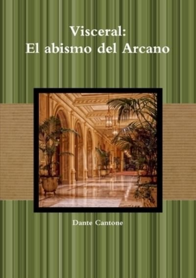 Cover for Dante Cantone · Visceral (Book) (2014)