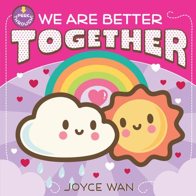 We Are Better Together - Joyce Wan - Books - Scholastic Inc. - 9781338681406 - November 2, 2021