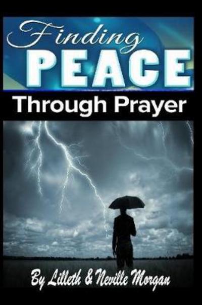 Cover for Lilleth Morgan · Finding Peace Through Prayer (Paperback Bog) (2017)