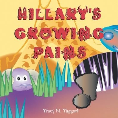 Cover for Tracy N Taggart · Hillary's Growing Pains (Paperback Bog) (2002)