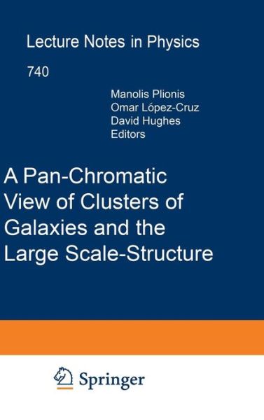 Cover for Manolis Plionis · A Pan-Chromatic View of Clusters of Galaxies and the Large-Scale Structure - Lecture Notes in Physics (Hardcover Book) [2008 edition] (2008)