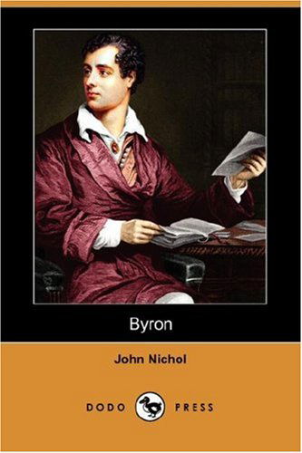 Cover for John Nichol · Byron (Dodo Press) (Paperback Book) (2007)
