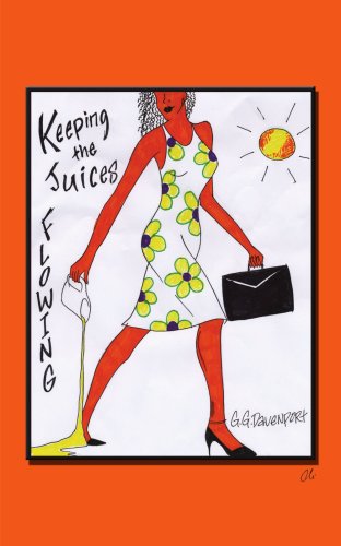 Cover for Gretchen Johnson · Keeping the Juices Flowing (Paperback Book) (2005)