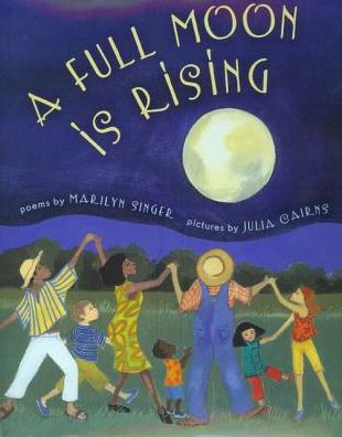 Cover for Marilyn Singer · Full Moon is Rising [with CD (Audio)] (Paperback Book) (2013)