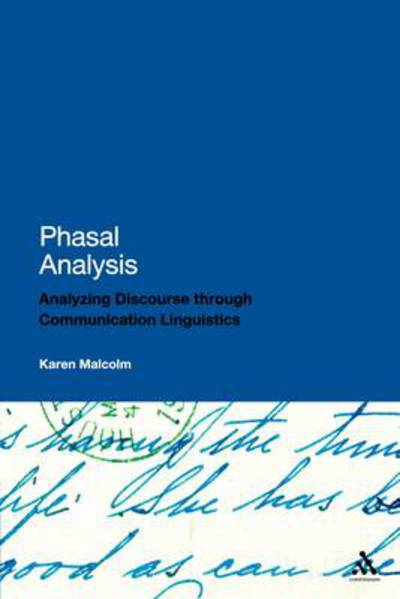 Cover for Dr. Karen Malcolm · Phasal Analysis: Analysing Discourse through Communication Linguistics (Paperback Book) (2010)