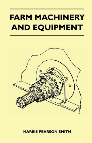 Cover for Harris Pearson Smith · Farm Machinery and Equipment (Paperback Book) (2010)