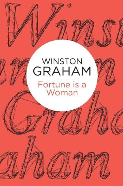 Cover for Winston Graham · Fortune is a Woman (N/A) (2013)