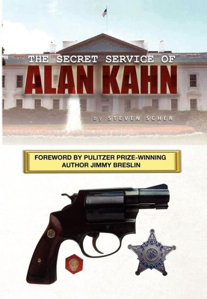 Cover for Steven Scher · The Secret Service of Alan Kahn (Hardcover Book) (2010)