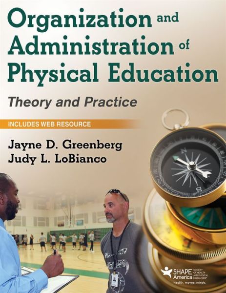 Cover for Jayne D. Greenberg · Organization and Administration of Physical Education: Theory and Practice (Paperback Book) (2018)