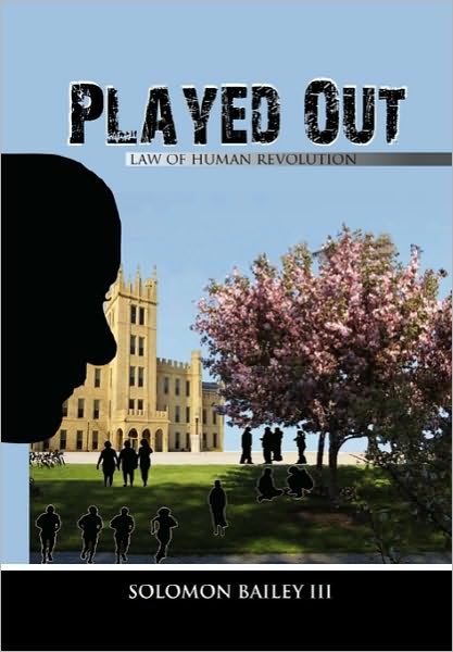 Cover for Bailey, Solomon, III · Played out (Paperback Book) (2010)