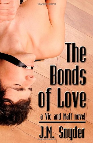 Cover for J. M. Snyder · The Bonds of Love (Pocketbok) (2011)