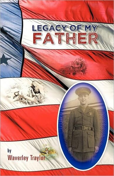 Cover for Waverley Traylor · Legacy of My Father (Paperback Book) (2012)