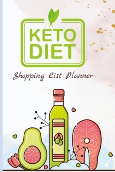 Cover for Agnieszka Swiatkowska-Sulecka · Keto Diet Shopping List Planner (Bog) (2022)