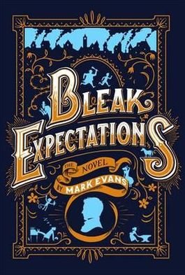 Cover for Mark Evans · Bleak Expectations (Hardcover bog) (2012)