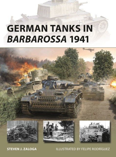 Cover for Zaloga, Steven J. (Author) · German Tanks in Barbarossa 1941 - New Vanguard (Taschenbuch) (2025)