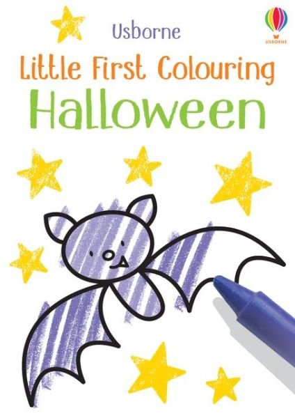 Little First Colouring Halloween: A Halloween Book for Kids - Little First Colouring - Kirsteen Robson - Livros - Usborne Publishing Ltd - 9781474985406 - 3 de setembro de 2020