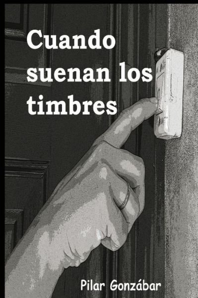Cover for Pilar Gonzabar · Cuando Suenan Los Timbres (Paperback Book) (2012)