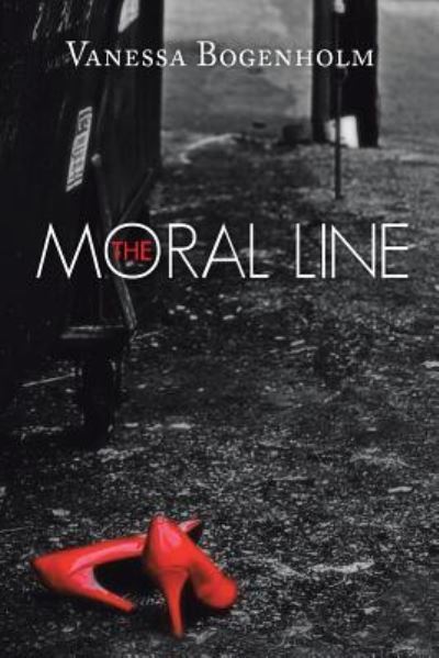 Cover for Vanessa Bogenholm · The Moral Line (Pocketbok) (2014)