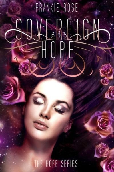 Cover for Frankie Rose · Sovereign Hope (The Hope Series) (Volume 1) (Paperback Book) (2014)