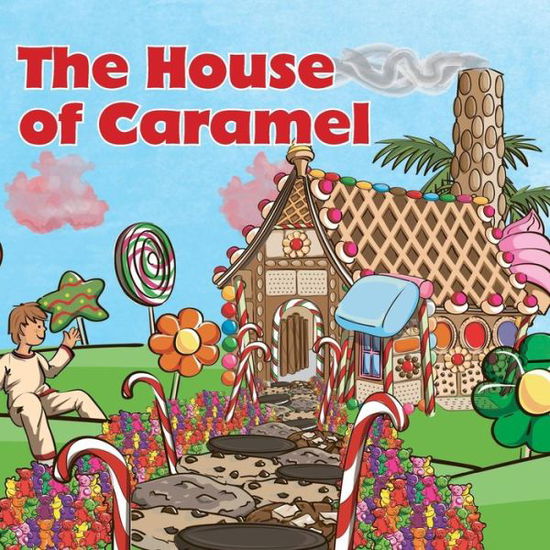 Cover for Mercedes Carolina Nieves · The House of Caramel (Paperback Book) (2015)