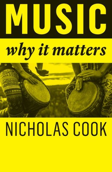 Cover for Nicholas Cook · Music: Why It Matters (Paperback Book) (2023)