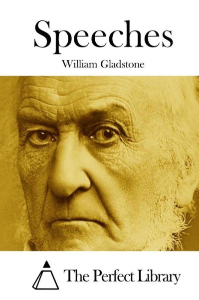 Cover for William Gladstone · Speeches (Taschenbuch) (2015)