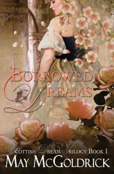 Cover for May McGoldrick · Borrowed Dreams (Paperback Bog) (2015)