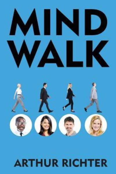 Cover for Arthur Richter · Mind Walk (Paperback Book) (2016)