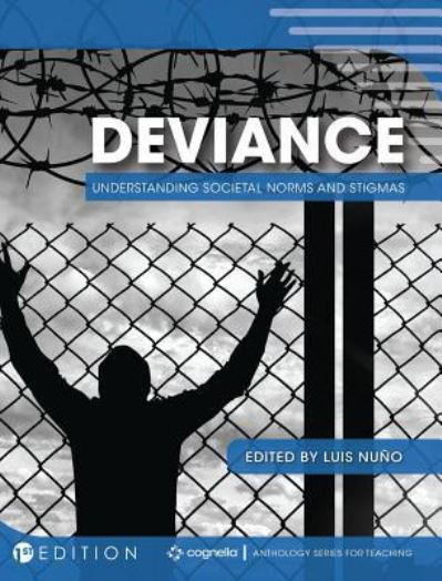 Deviance - Luis Nuño - Books - Cognella Academic Publishing - 9781516571406 - August 3, 2018