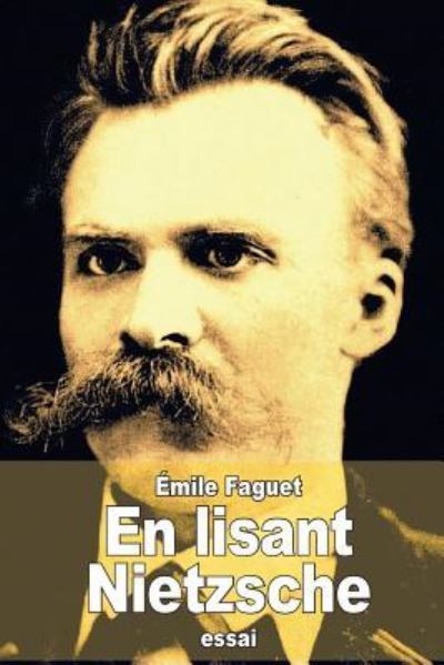 Cover for Emile Faguet · En lisant Nietzsche (Taschenbuch) (2015)