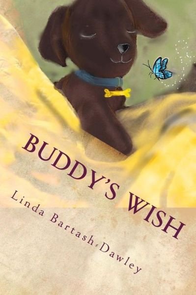 Linda Bartash-Dawley · Buddy's Wish (Paperback Book) (2016)