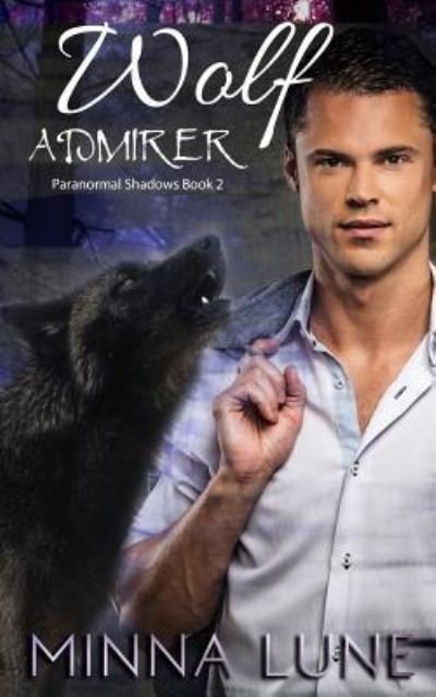 Cover for Minna Lune · Wolf Admirer (Paperback Book) (2017)