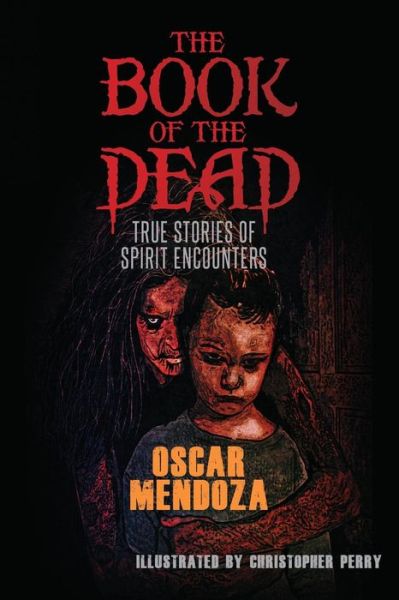 Cover for Oscar Mendoza · The Book of the Dead (Paperback Book) (2016)