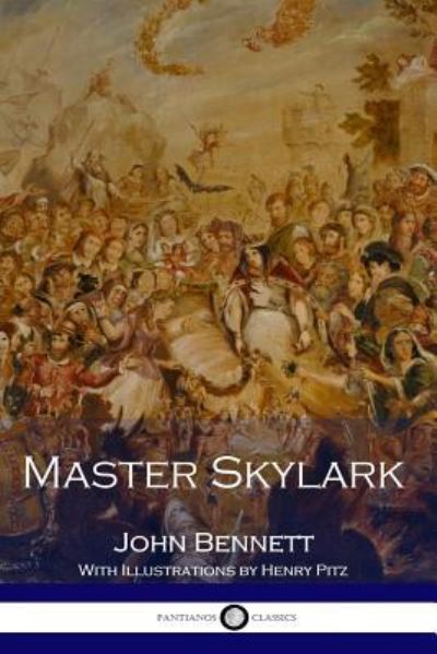 Cover for John Bennett · Master Skylark (Illustrated) (Paperback Book) (2016)