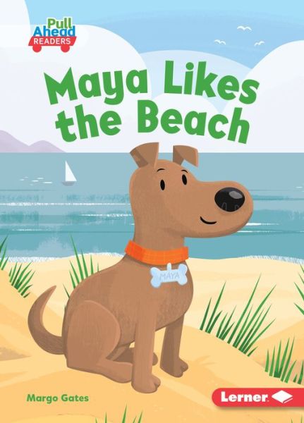 Cover for Margo Gates · Maya Likes the Beach (Book) (2019)