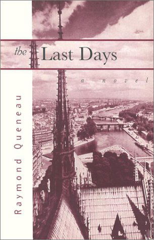 Cover for Raymond Queneau · Last Days - French Literature (Taschenbuch) [2nd edition] (1996)