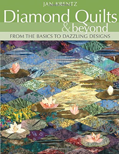 Diamond Quilts & Beyond - Jan Krentz - Books - C&T Publishing, Inc. - 9781571202406 - June 1, 2005