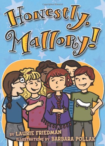 Cover for Laurie B. Friedman · Honestly, Mallory! (Paperback Book) [Reprint edition] (2007)