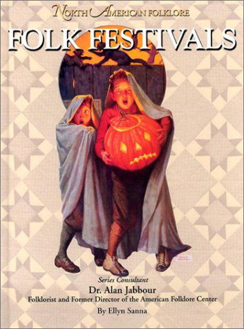 Cover for Ellyn Sanna · Folk Festivals (North American Folklore) (Hardcover Book) (2002)