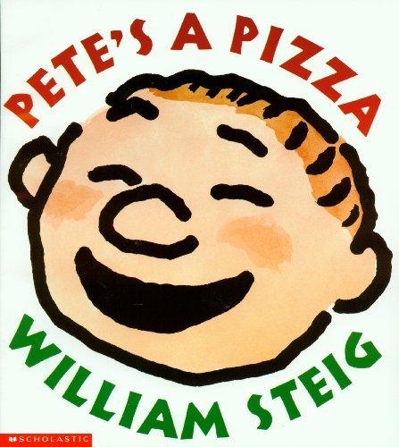 Cover for William Steig · Pete's a Pizza (Hardcover Book) (2000)