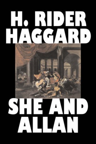 Cover for H. Rider Haggard · She and Allan (Paperback Book) (2007)