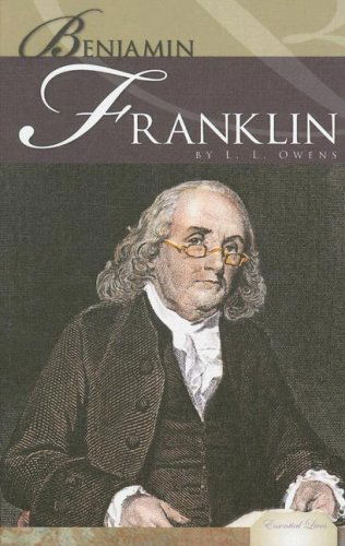 Cover for L. L. Owens · Benjamin Franklin (Essential Lives) (Hardcover Book) (2007)