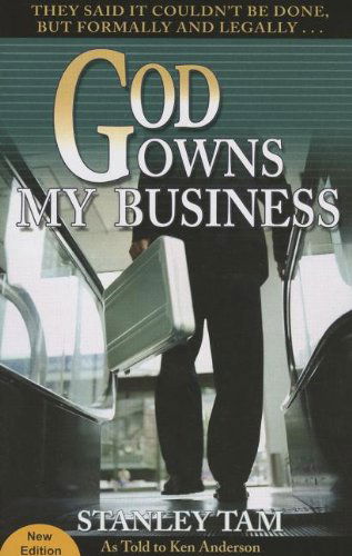 God Owns My Business - Stanley Tam - Książki - MOODY PUBLISHING - 9781600663406 - 1 lipca 2013