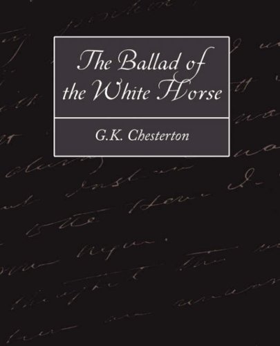 Cover for G. K. Chesterton · The Ballad of the White Horse (Pocketbok) (2007)