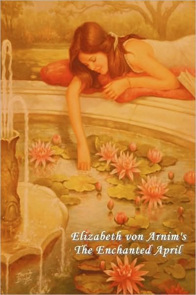 Cover for Elizabeth von Arnim · The Enchanted April (Paperback Bog) (2010)